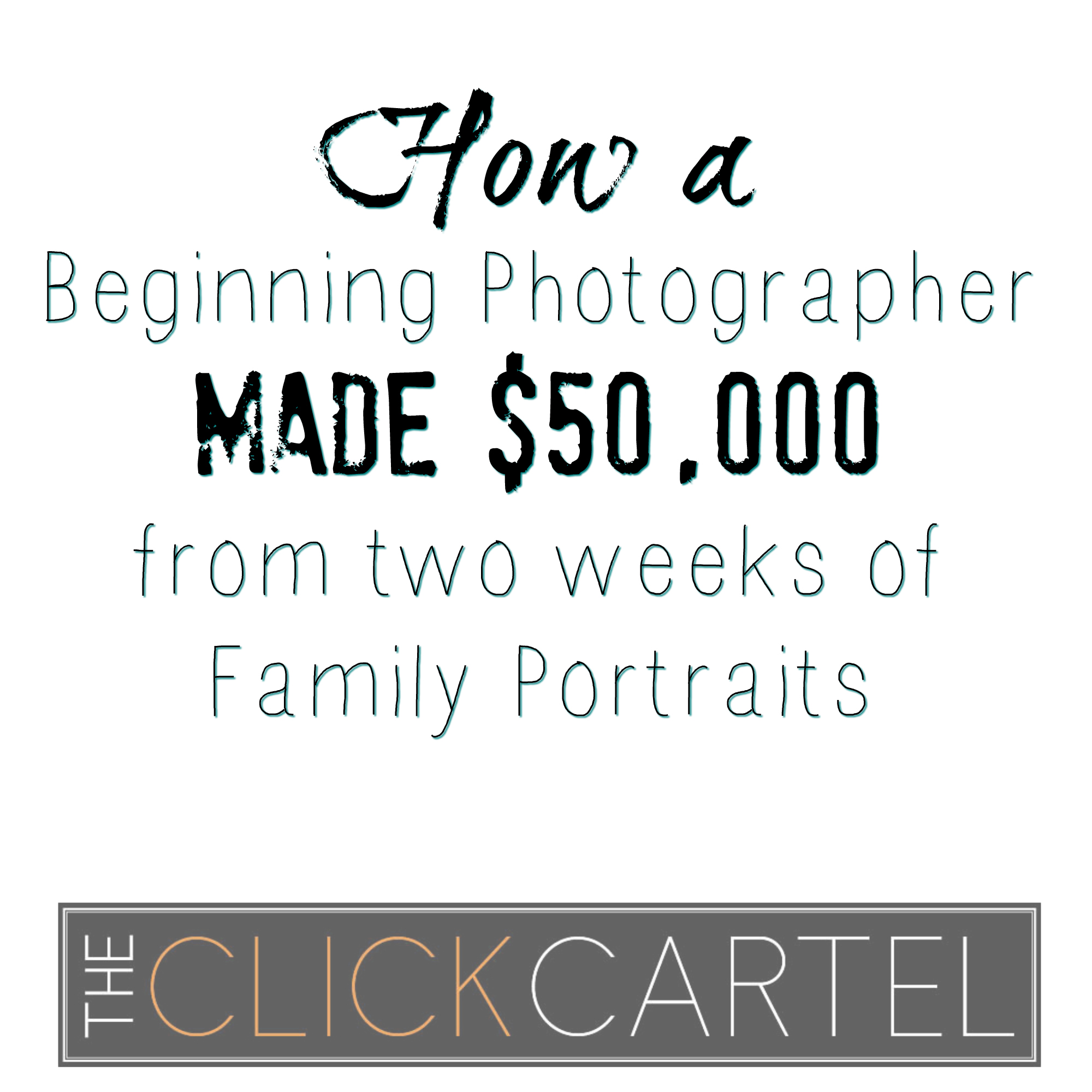 How A Beginning Photographer Made $50,000 from two weeks of Family Portraits